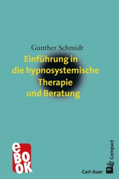 eBook: Einführung in die hypnosystemische Therapie und Beratung