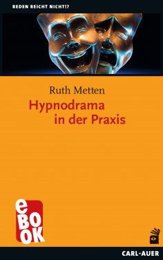 eBook: Hypnodrama in der Praxis