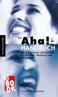 ebook: Das Aha!-Handbuch der Aphorismen und Sprüche Therapie, Beratung und Hängematte