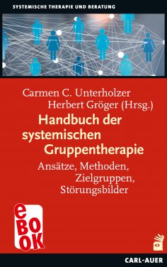 eBook: Handbuch der systemischen Gruppentherapie