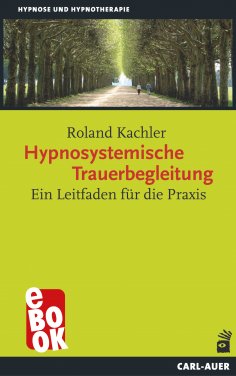 eBook: Hypnosystemische Trauerbegleitung