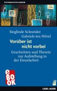 eBook: Vorüber ist nicht vorbei