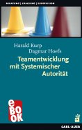 eBook: Teamentwicklung mit Systemischer Autorität