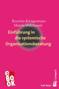 ebook: Einführung in die systemische Organisationsberatung