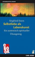 ebook: Selbstliebe als Lebenskunst