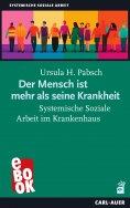 eBook: Der Mensch ist mehr als seine Krankheit