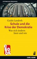 eBook: Schule und die Krise der Demokratie