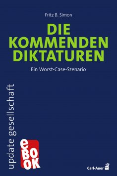 eBook: Die kommenden Diktaturen