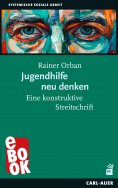 ebook: Jugendhilfe neu denken
