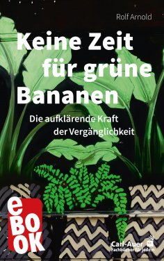 ebook: Keine Zeit für grüne Bananen