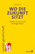 eBook: Wo die Zukunft sitzt