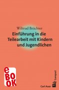 eBook: Einführung in die Teilearbeit mit Kindern und Jugendlichen
