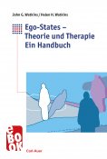 eBook: Ego-States - Theorie und Therapie