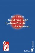 ebook: Einführung in die (System-) Theorie der Beratung