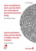 eBook: Geist und Materie, Gott und die Welt – ein verborgener Gesamtzusammenhang / Spirit and Matter, God a