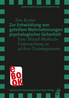 eBook: Zur Entwicklung von geteilten Wahrnehmungen psychologischer Sicherheit