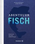 eBook: Abenteuer Fisch