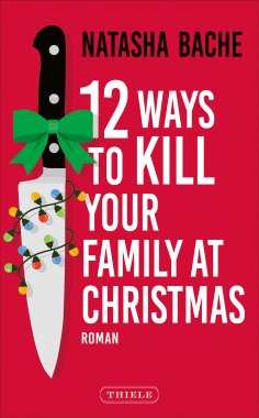eBook: 12 Ways To Kill Your Family At Christmas