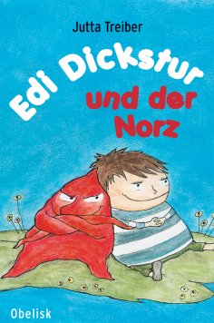 eBook: Edi Dickstur und der Norz