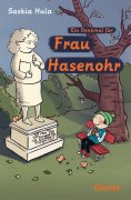 eBook: Ein Denkmal für Frau Hasenohr