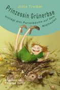eBook: Prinzessin Grünerbse schlägt drei Purzelbäume auf dem Misthaufen