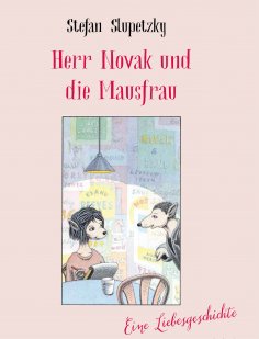 eBook: Herr Novak und die Mausfrau