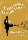 eBook: Verschwörung am Cadillac Place 1: Panik in Detroit