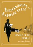 eBook: Verschwörung am Cadillac Place 3: Rumble in the Jungle