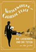 ebook: Verschwörung am Cadillac Place 12: Die Liebenden und die Toten