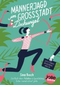 eBook: Männerjagd im Großstadtdschungel