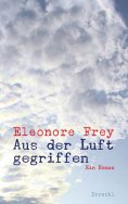 ebook: Aus der Luft gegriffen