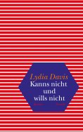 eBook: Kanns nicht und wills nicht