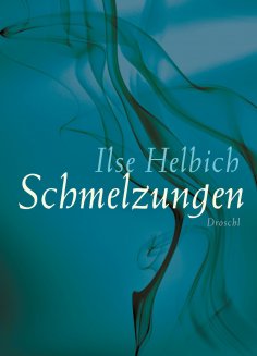 ebook: Schmelzungen
