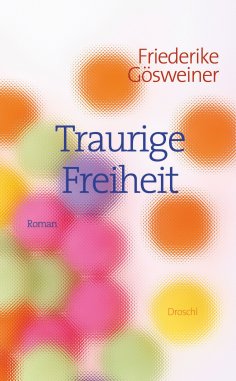 ebook: Traurige Freiheit