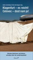 ebook: Klagenfurt - es reicht! Celovec - Dost nam je!