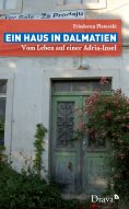 ebook: Ein Haus in Dalmatien