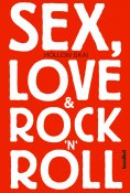 ebook: Sex, Love & Rock'n'Roll