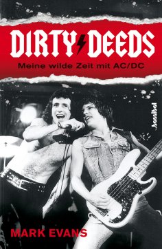 ebook: Dirty Deeds - Meine wilde Zeit mit AC/DC