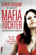 ebook: Mafiatochter - Aufgewachsen unter Gangstern
