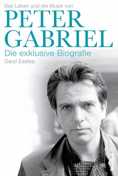 ebook: Peter Gabriel - Die exklusive Biografie