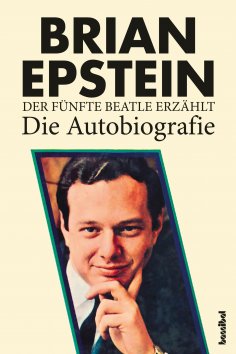 eBook: Der fünfte Beatle erzählt - Die Autobiografie