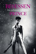 eBook: Besessen - Das turbulente Leben von Prince
