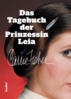 ebook: Das Tagebuch der Prinzessin Leia