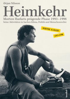 ebook: Heimkehr. Morten Harkets prägende Phase 1993-1998