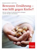 ebook: Bewusste Ernährung - was hilft gegen Krebs?