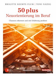 eBook: 50 plus. Neuorientierung im Beruf