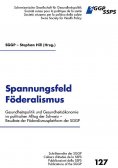 ebook: Spannungsfeld Föderalismus