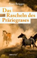 ebook: Das Rascheln des Präriegrases
