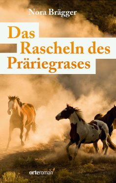 ebook: Das Rascheln des Präriegrases