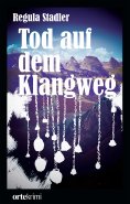 eBook: Tod auf dem Klangweg